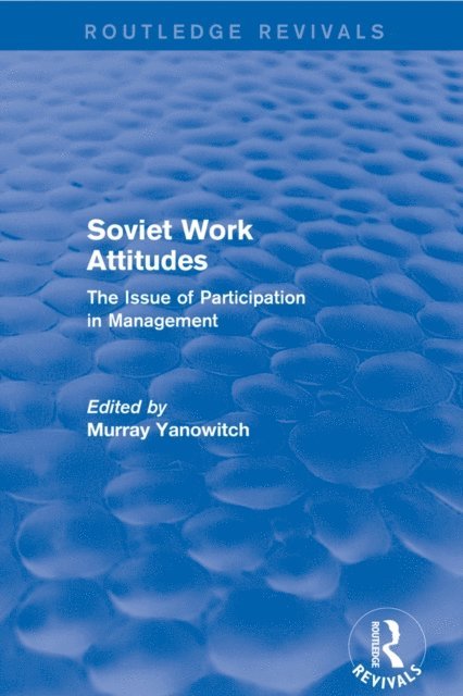 Murray Yanowitch - Revival: Soviet Work Attitudes (1979), E-bok