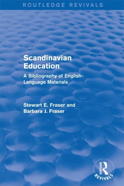 Barbara. J Fraser, Stewart. E Fraser - Scandinavian Education, E-bok