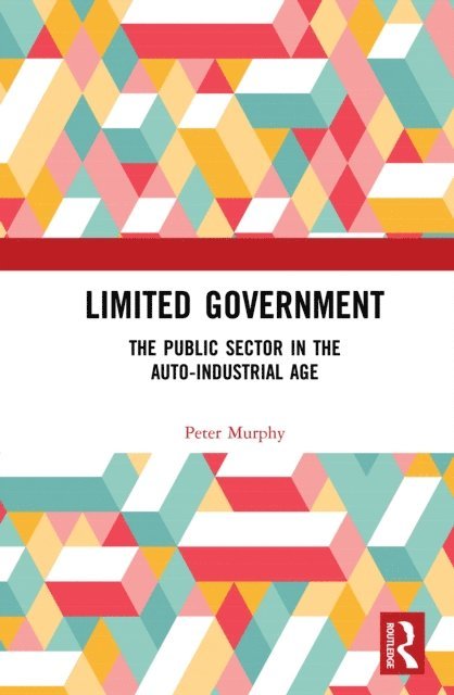 Peter Murphy - Limited Government, E-bok