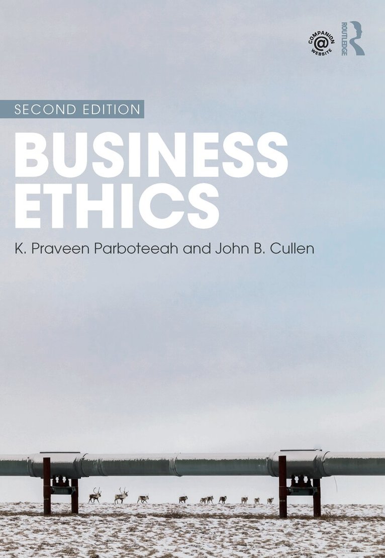 K. Praveen Parboteeah, John B. Cullen - Business Ethics, E-bok