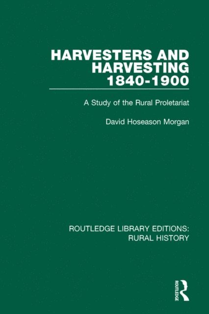 David Hoseason Morgan - Harvesters and Harvesting 1840-1900, E-bok