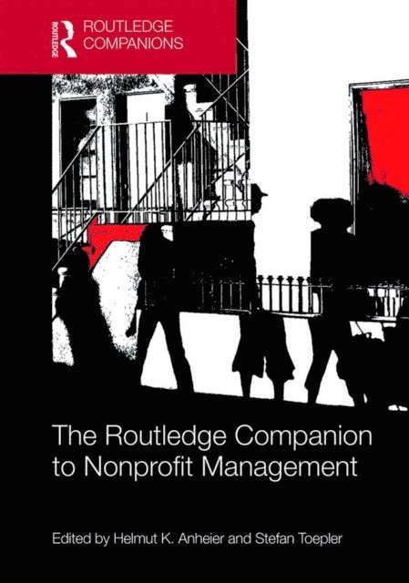 Stefan Toepler, Helmut Anheier - Routledge Companion to Nonprofit Management, E-bok
