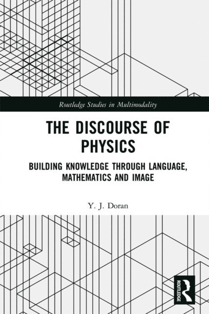Y. J. Doran - Discourse of Physics, E-bok