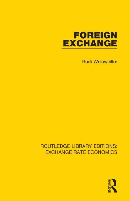 Rudi Weisweiller - Foreign Exchange, E-bok