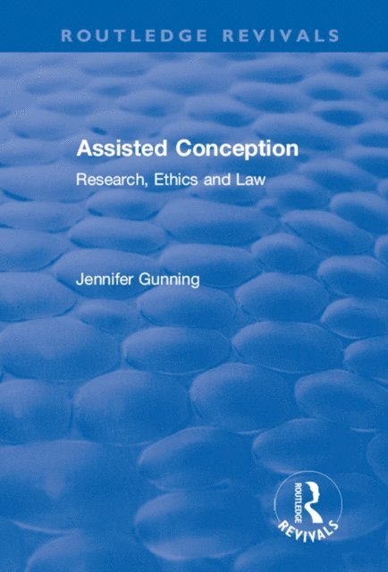 Jennifer Gunning - Assisted Conception, E-bok