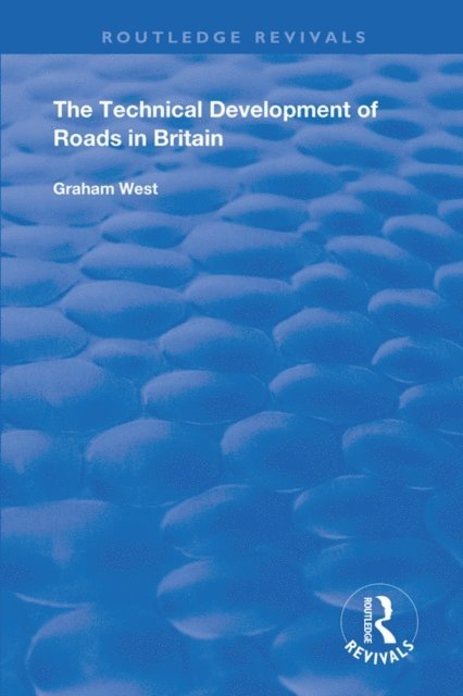Graham West - Technical Development of Roads in Britain, E-bok. Tillgänglighet: Lägg i varukorg