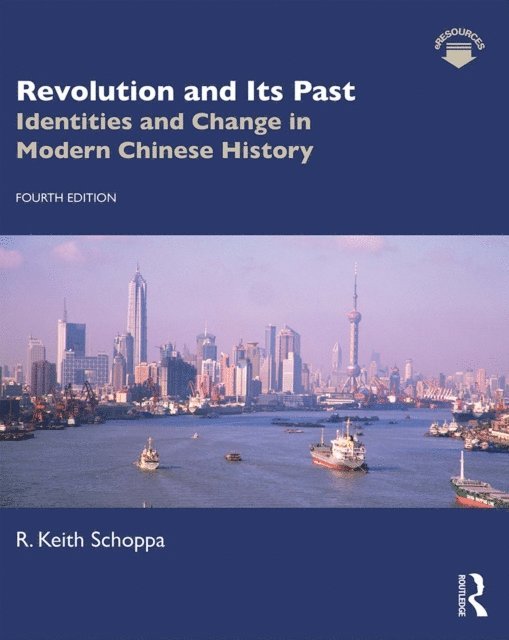 R. Keith Schoppa - Revolution and Its Past, E-bok