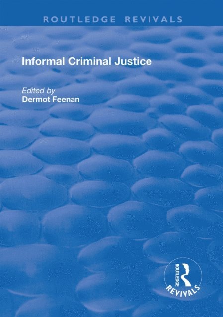 Dermot Feenan - Informal Criminal Justice, E-bok