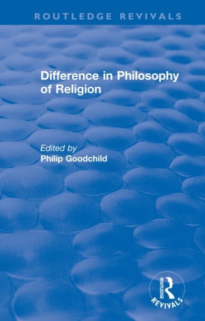 Philip Goodchild - Difference in Philosophy of Religion, E-bok