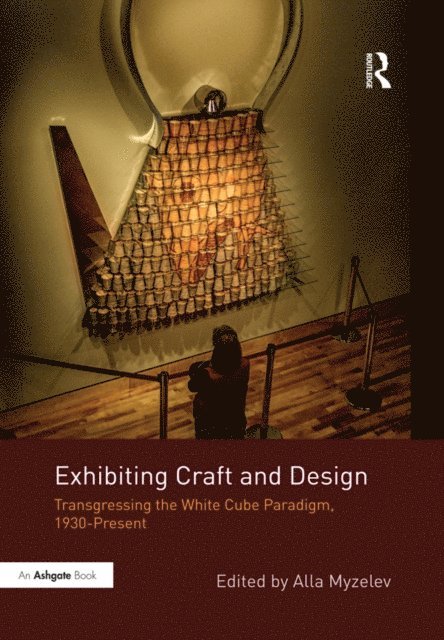 Alla Myzelev - Exhibiting Craft and Design, E-bok