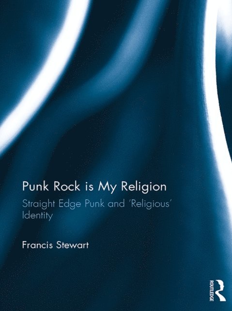 Francis Stewart - Punk Rock is My Religion, E-bok