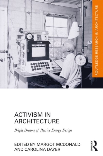Carolina Dayer, Margot McDonald - Activism in Architecture, E-bok