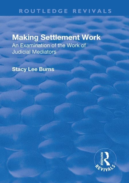 Stacy Lee Burns - Making Settlement Work, E-bok