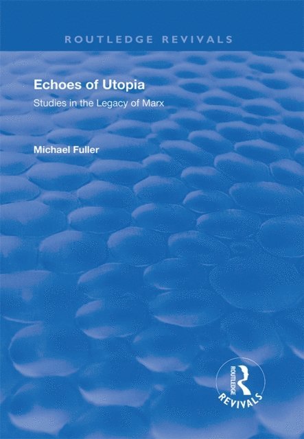 Michael Fuller - Echoes of Utopia, E-bok