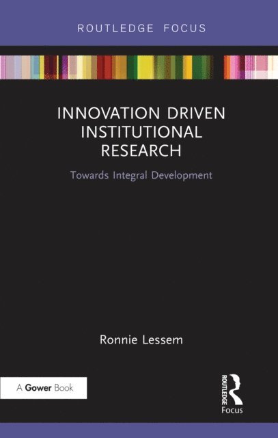 Ronnie Lessem - Innovation Driven Institutional Research, E-bok