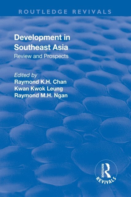 Kwan Kwok Leung, Raymond K.H. Chan - Development in Southeast Asia, E-bok