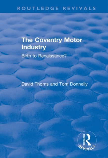 Tom Donnelly, David Thoms - Coventry Motor Industry, E-bok