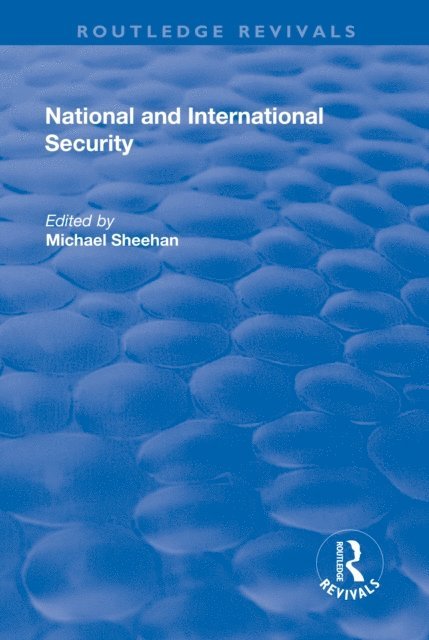 Michael Sheehan - National and International Security, E-bok