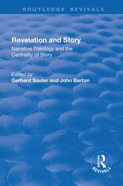 John Barton, Gerhard Sauter - Revelations and Story, E-bok