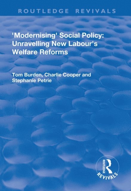 Steph Petrie, Charlie Cooper, Tom Burdon - Modernising Social Policy, E-bok