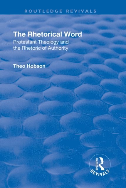 Theo Hobson - Rhetorical Word, E-bok