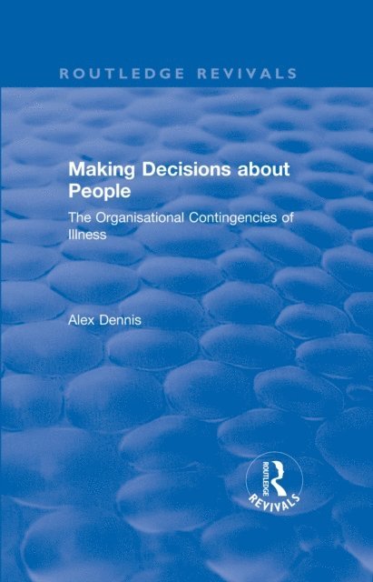 Alex Dennis - Making Decisions about People, E-bok
