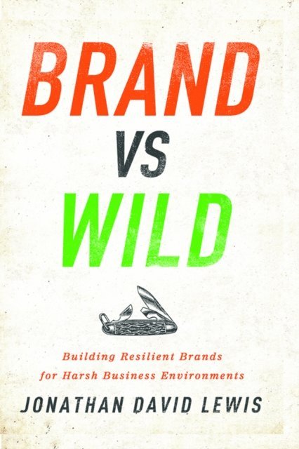 Jonathan David Lewis - Brand vs. Wild, E-bok