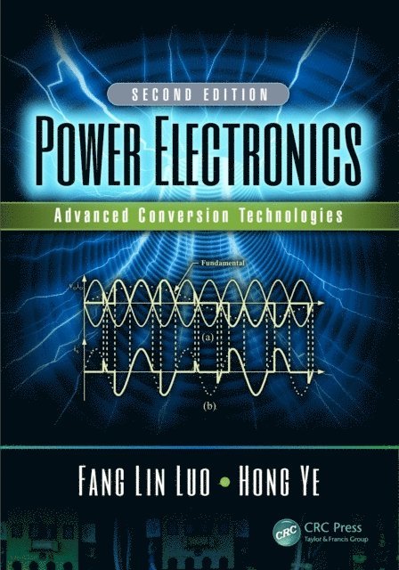 Hong Ye, Fang Lin Luo - Power Electronics, E-bok