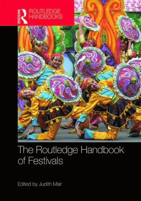Judith Mair - Routledge Handbook of Festivals, E-bok
