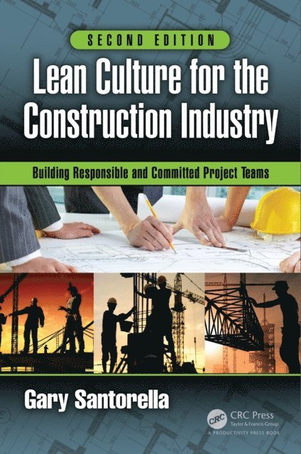 Gary Santorella - Lean Culture for the Construction Industry, E-bok