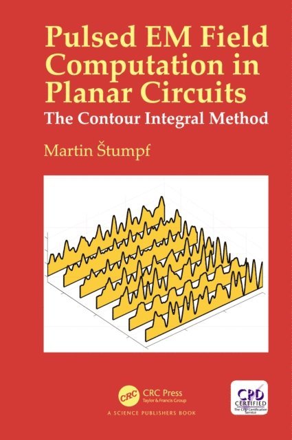 Martin Stumpf - Pulsed EM Field Computation in Planar Circuits, E-bok