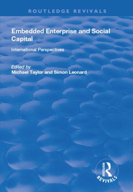 Simon Leonard, Michael Taylor - Embedded Enterprise and Social Capital, E-bok