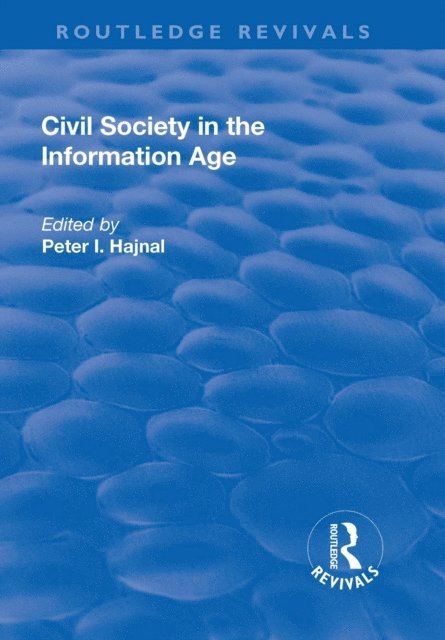 Peter I. Hajnal - Civil Society in the Information Age, E-bok