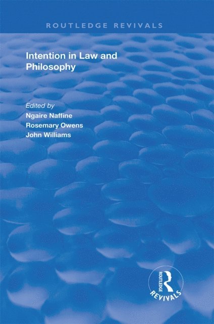 Rosemary Owens, Ngaire Naffine - Intention in Law and Philosophy, E-bok