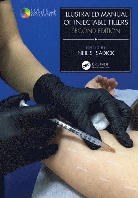 Neil S. Sadick - Illustrated Manual of Injectable Fillers, E-bok