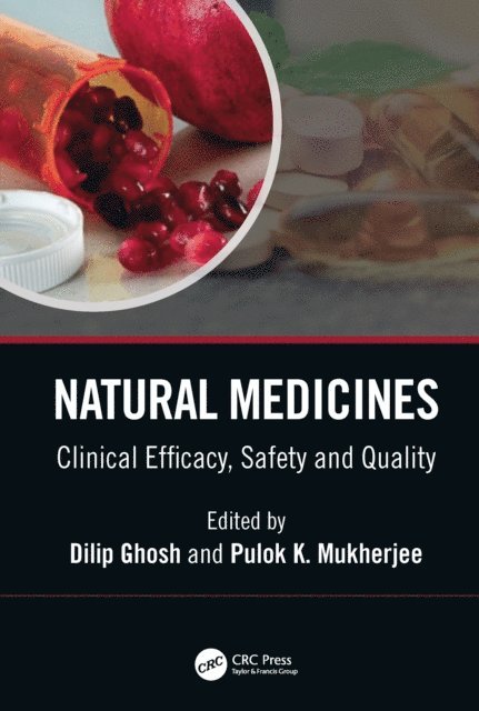 Pulok K. Mukherjee, Dilip Ghosh - Natural Medicines, E-bok