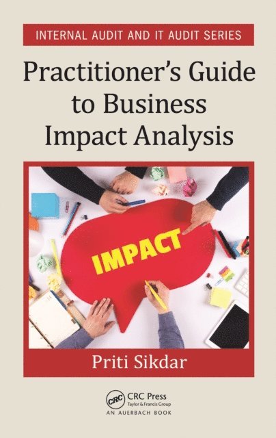 Priti Sikdar - Practitioner's Guide to Business Impact Analysis, E-bok
