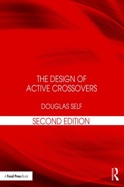 Douglas Self - Design of Active Crossovers, E-bok