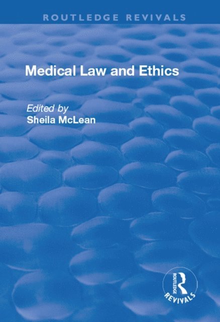 Sheila McLean - Medical Law and Ethics, E-bok