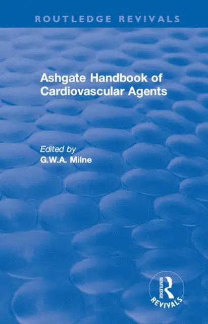 E. Zeman, G. Milne - Ashgate Handbook of Cardiovascular Agents: An International Guide to 1900 Drugs in Current Use, E-bok. Tillgänglighet: Lägg i varukorg
