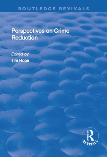 Tim Hope - Perspectives on Crime Reduction, E-bok