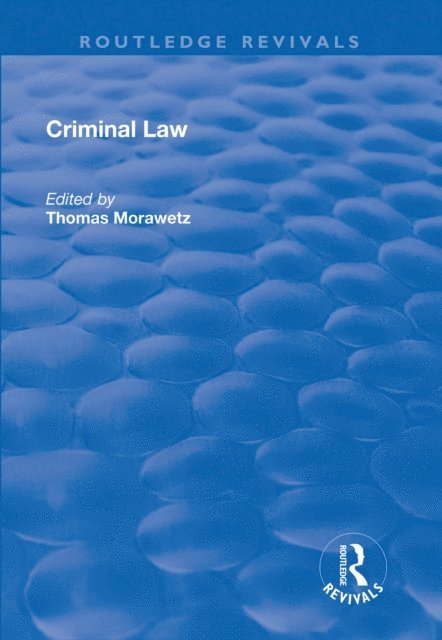 Thomas Morawetz - Criminal Law, E-bok