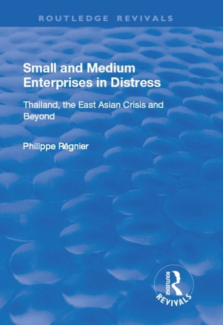 Philippe Regnier - Small and Medium Enterprises in Distress, E-bok
