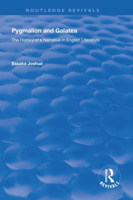 Essaka Joshua - Pygmalion and Galatea, E-bok