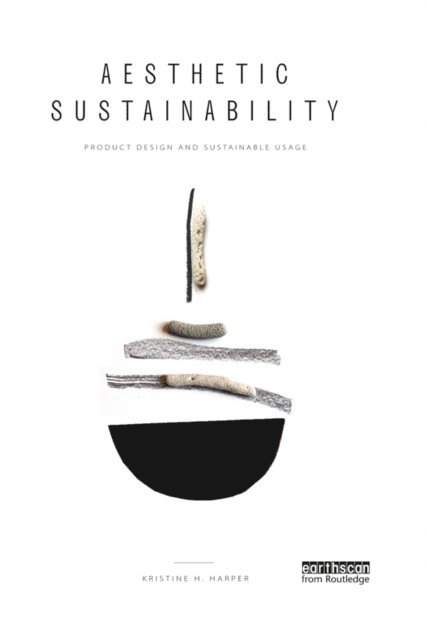 Kristine Harper - Aesthetic Sustainability, E-bok