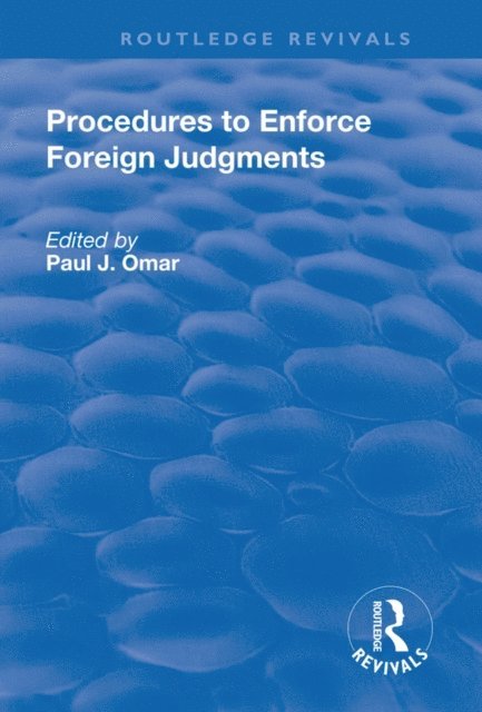 Paul J. Omar - Procedures to Enforce Foreign Judgments, E-bok