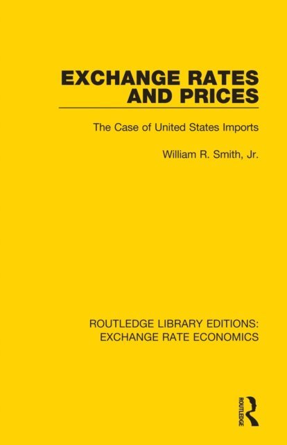 William R. Smith - Exchange Rates and Prices, E-bok