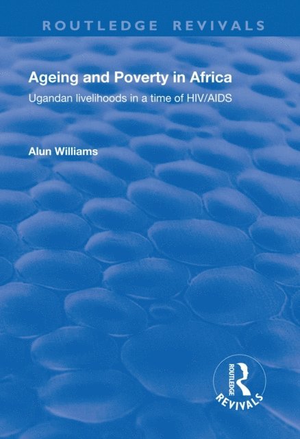 Alun Williams - Ageing and Poverty in Africa, E-bok
