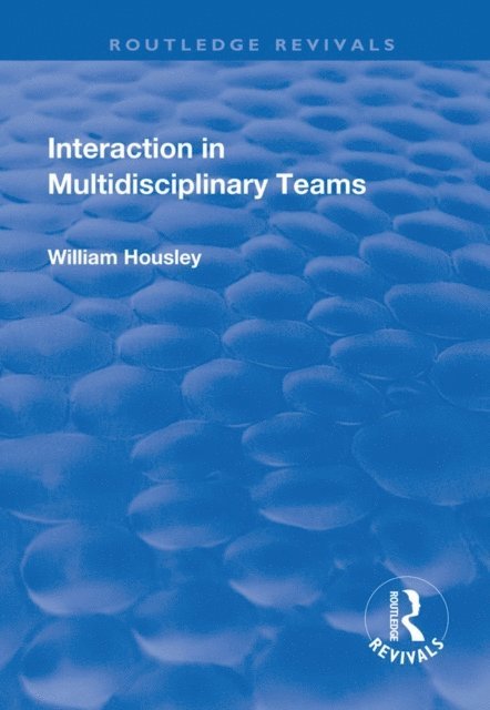 William Housley - Interaction in Multidisciplinary Teams, E-bok