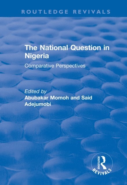 Said Adejumobi, Abubakar Momoh - National Question in Nigeria, E-bok